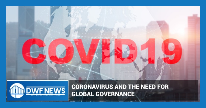 Coronavirus and the need for global governance