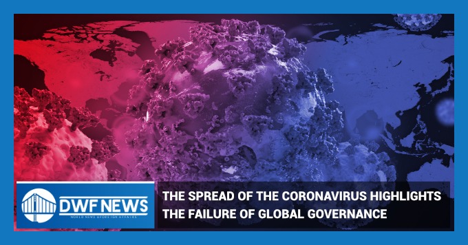 The Spread of the Coronavirus Highlights the Failure of Global Governance