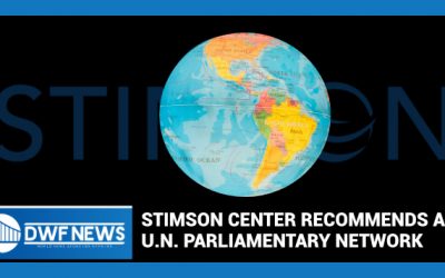 Stimson Center recommends a United Nations Parliamentary Network